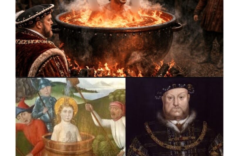 He Poisoned a Bishop…So Henry VIII Changed the Law to Boil Him Alive